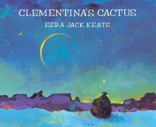 Book cover of Clementina's Cactus