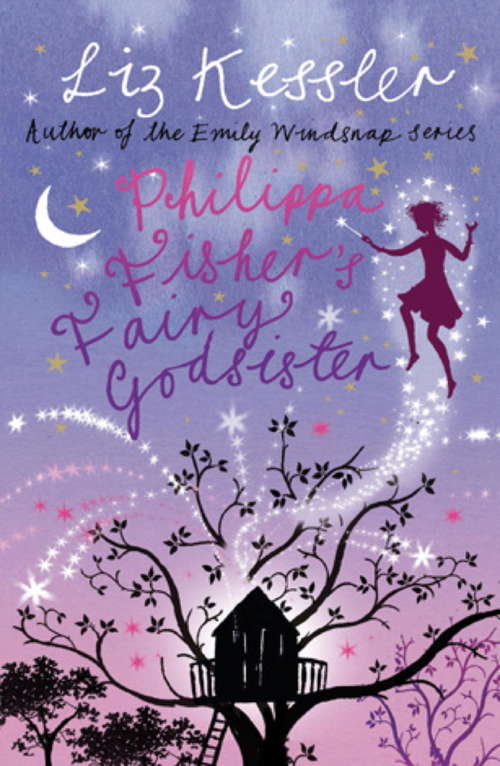 Book cover of Philippa Fisher's Fairy Godsister: Book 1 (Philippa Fisher Ser.: Bk. 1)