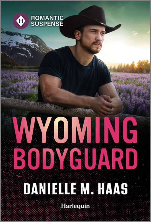 Book cover of Wyoming Bodyguard (Original) (Sunrise Security)