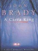 Book cover of A Carra King (Matt Minogue Mystery #6)