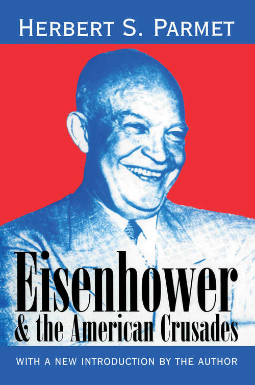 Book cover of Eisenhower and the American Crusades