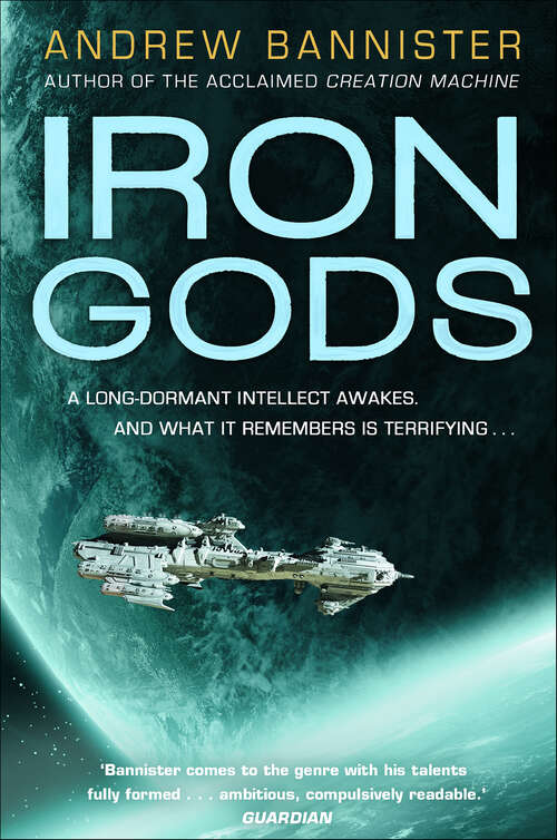Book cover of Iron Gods: Creation Machine, Iron Gods, Stone Clock (Spin Trilogy #2)