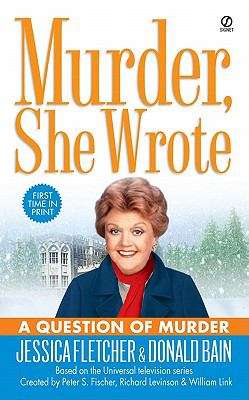 Book cover of Murder, She Wrote: A Question of Murder (Murder She Wrote #25)