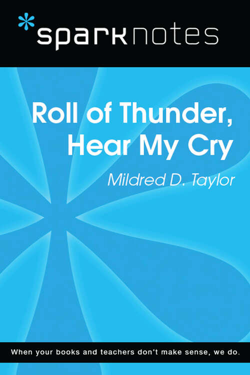 Book cover of Roll of Thunder, Hear My Cry (SparkNotes Literature Guide Series)