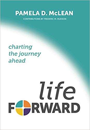 Book cover of LifeForward: Charting the Journey Ahead