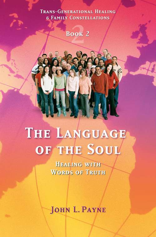 Book cover of The Language of the Soul: Healing with Words of Truth
