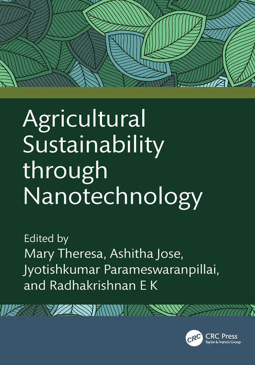 Book cover of Agricultural Sustainability through Nanotechnology (1)