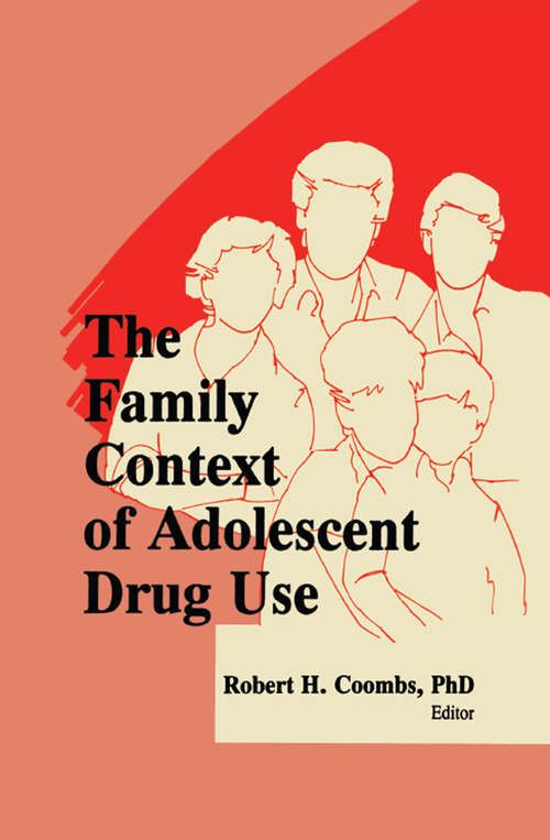 Book cover of The Family Context of Adolescent Drug Use