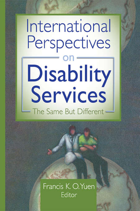 International Perspectives on Disability Services: The Same But Different