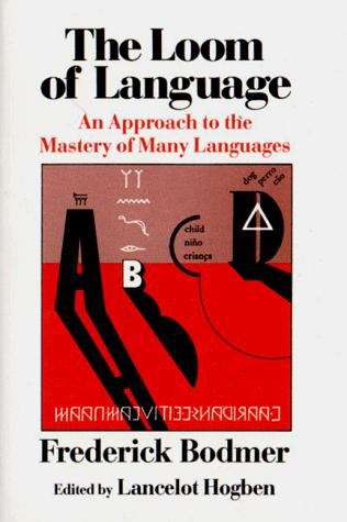 Book cover of The Loom Of Language