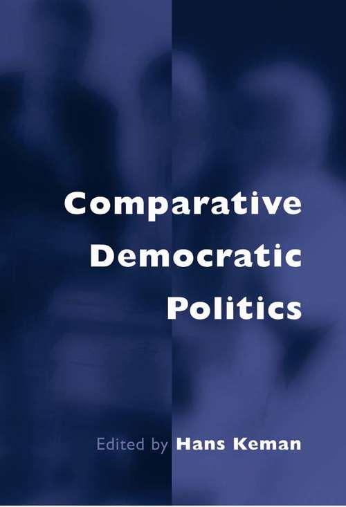 Book cover of Comparative Democratic Politics: A Guide to Contemporary Theory and Research (Comparative Politics Ser.)