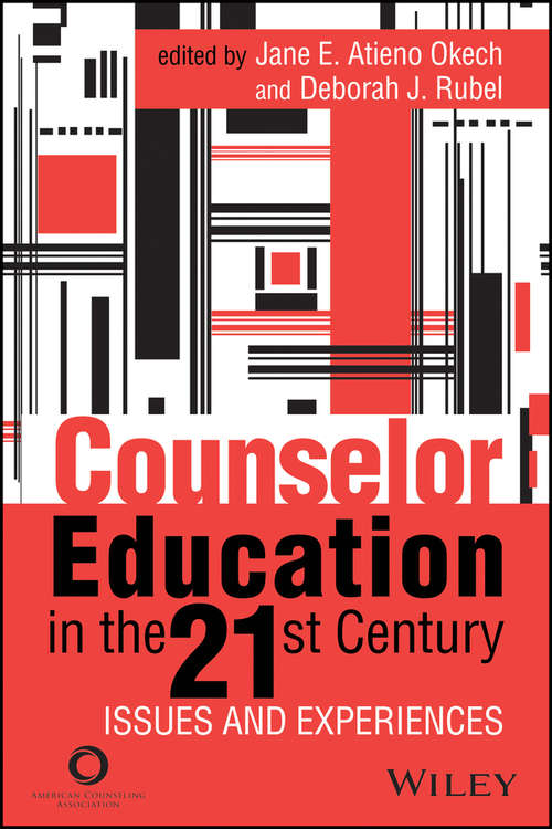 Book cover of Counselor Education in the 21st Century: Issues and Experiences