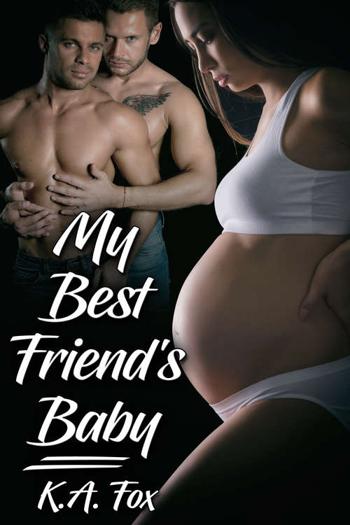 Book cover of My Best Friend's Baby