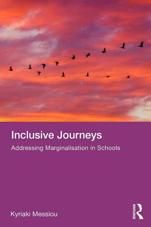 Book cover of Inclusive Journeys: Addressing Marginalisation in Schools (1)