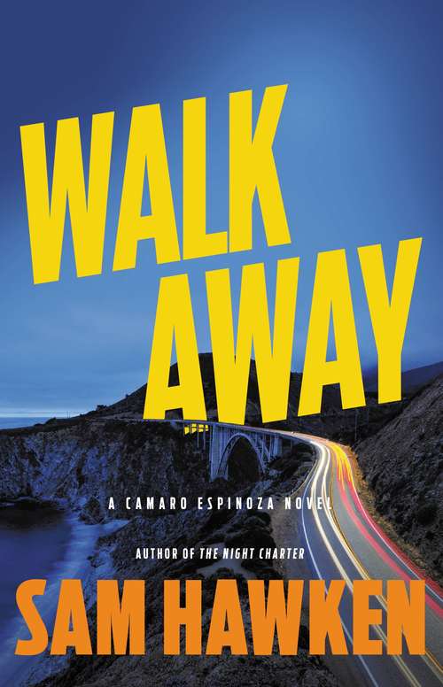 Book cover of Walk Away (Camaro Espinoza Ser. #2)