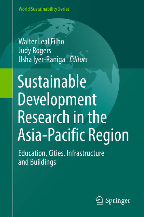 Book cover of Sustainable Development Research in the Asia-Pacific Region (World Sustainability Series)