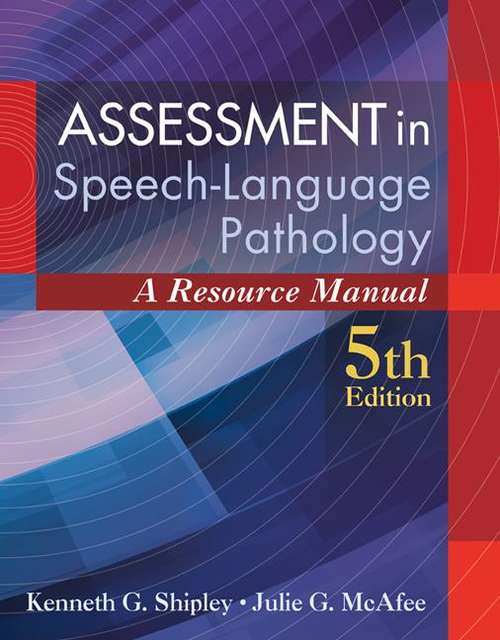 Book cover of Assessment In Speech-language Pathology: A Resource Manual (Fifth Edition)