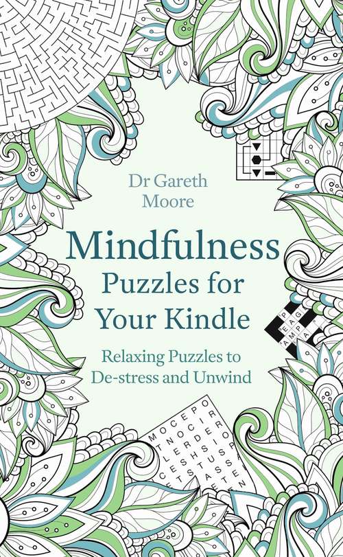Book cover of Mindfulness Puzzles for Your Kindle: Relaxing Puzzles to De-stress and Unwind