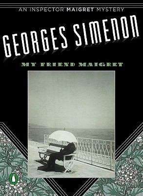 Book cover of My Friend Maigret