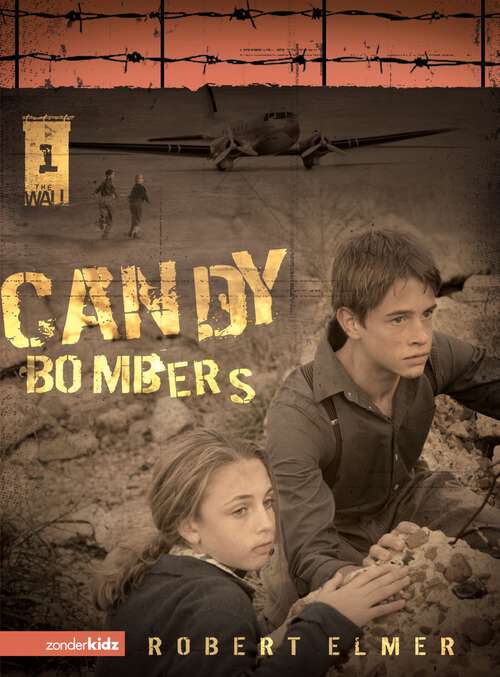 Book cover of Candy Bombers (The Wall #1)