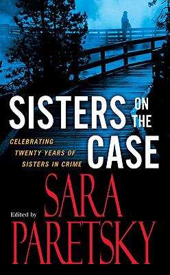 Book cover of Sisters On the Case: Celebrating Twenty Years of Sisters in Crime