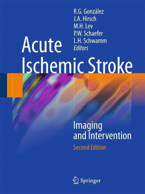 Acute Ischemic Stroke: Imaging and Intervention