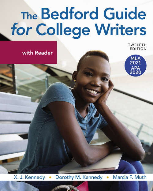 The Bedford Guide for College Writers with Reader, with 2020 APA and 2021 MLA Update