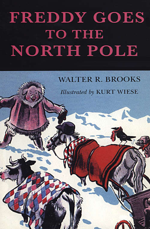 Book cover of Freddy Goes to the North Pole