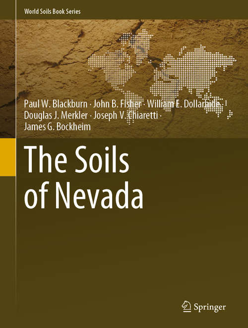 The Soils of Nevada (World Soils Book Series)