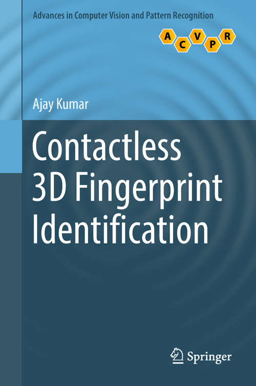 Contactless 3D Fingerprint Identification (Advances in Computer Vision and Pattern Recognition)