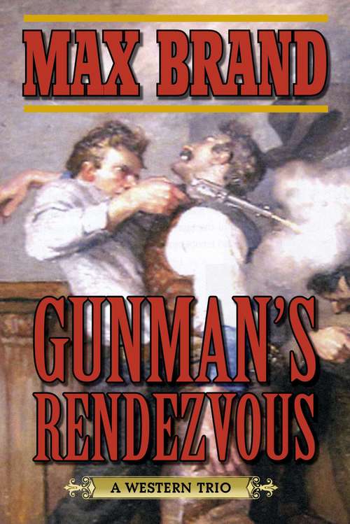 Book cover of Gunman's Rendezvous