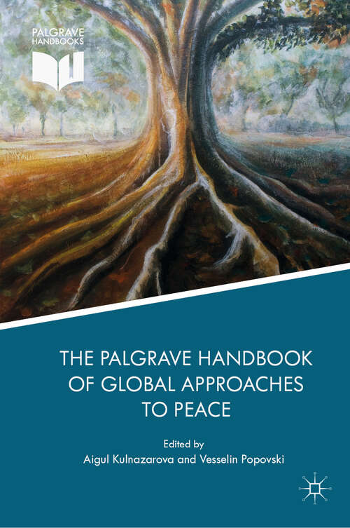Book cover of The Palgrave Handbook of Global Approaches to Peace