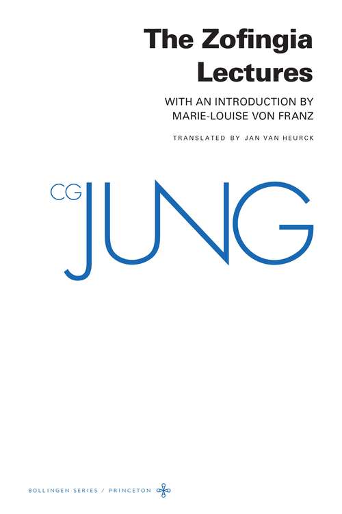 Book cover of Collected Works of C. G. Jung, Supplementary Volume A: The Zofingia Lectures (The Collected Works of C. G. Jung - Supplements #1)