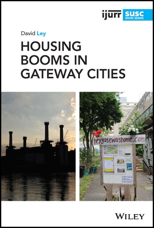 Book cover of Housing Booms in Gateway Cities (IJURR Studies in Urban and Social Change Book Series)