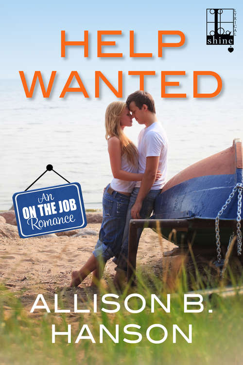 Help Wanted (An on the Job Romance #1)