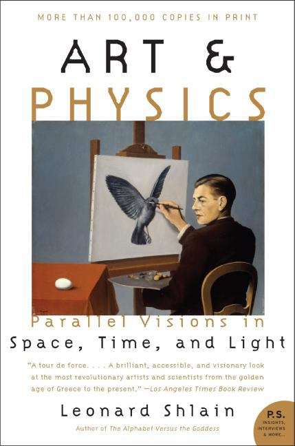 Book cover of Art and Physics: Parallel Visions in Space, Time, and Light
