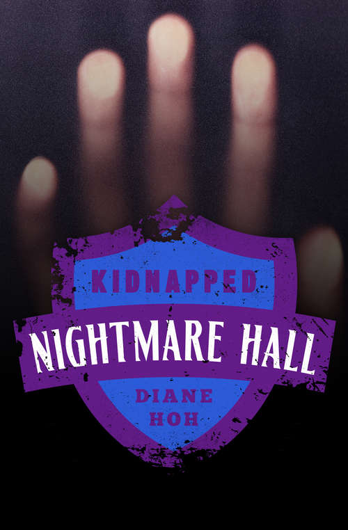 Book cover of Kidnapped (Digital Original) (Nightmare Hall #27)
