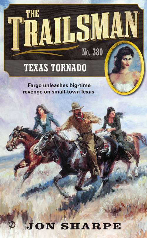 Book cover of Texas Tornado (Trailsman #380)