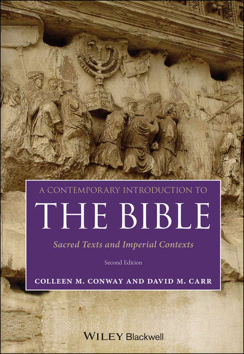 A Contemporary Introduction to the Bible: Sacred Texts and Imperial Contexts