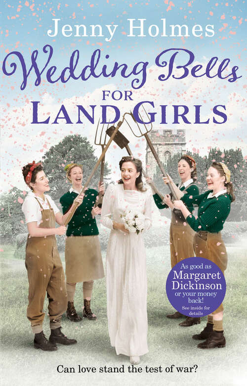Book cover of Wedding Bells for Land Girls: A heartwarming WW1 story, perfect for fans of historical romance books (The Land Girls Book 2) (The Land Girls #2)