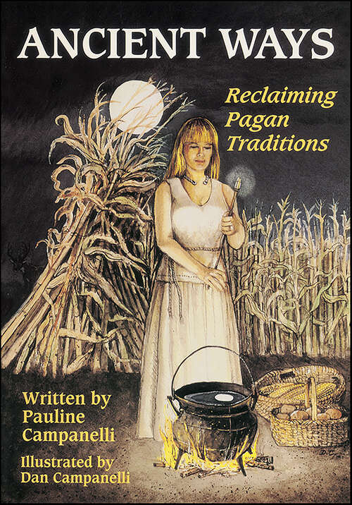 Book cover of Ancient Ways: Reclaiming the Pagan Tradition