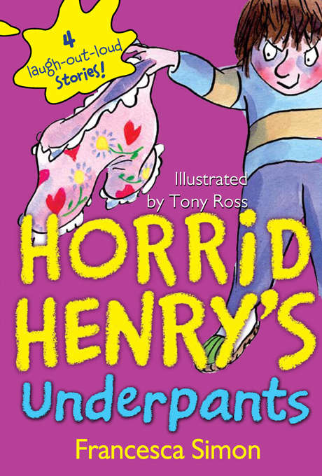 Book cover of Horrid Henry's Underpants