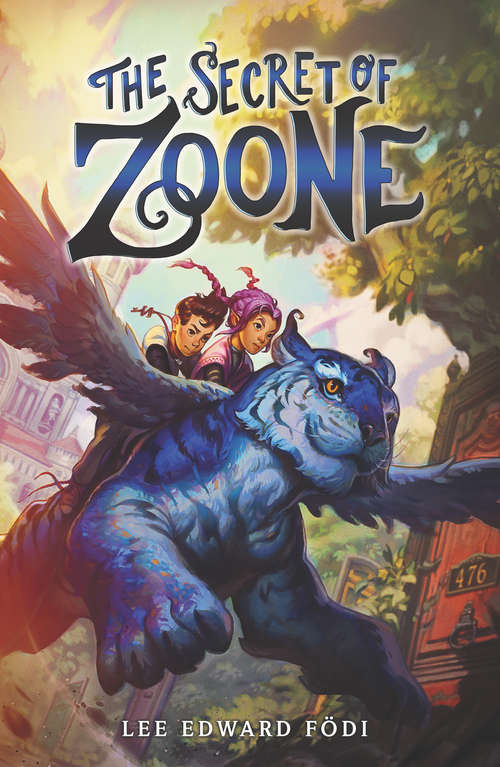 Book cover of The Secret of Zoone (Zoone #1)