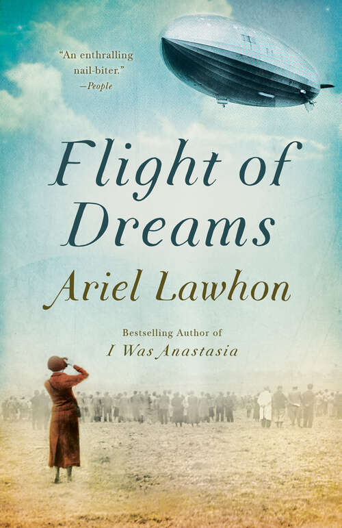 Book cover of Flight of Dreams: A Novel