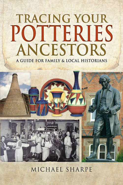 Tracing Your Potteries Ancestors: A Guide for Family & Local Historians (Tracing Your Ancestors)