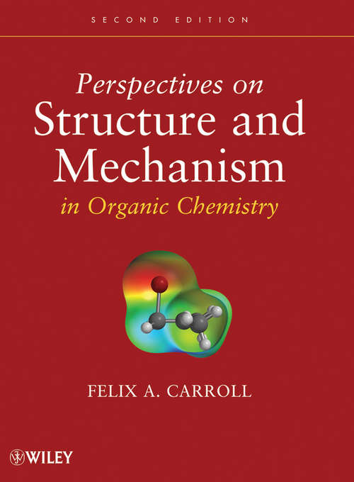 Book cover of Perspectives on Structure and Mechanism in Organic Chemistry