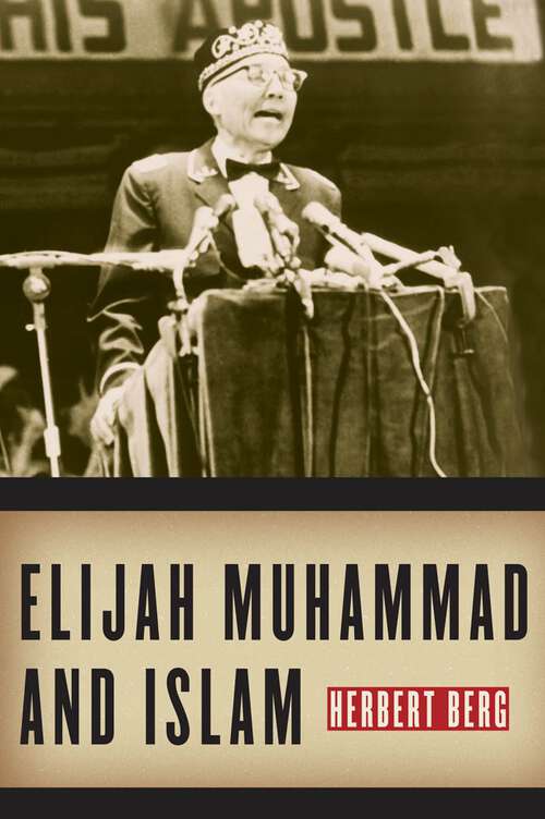 Book cover of Elijah Muhammad and Islam