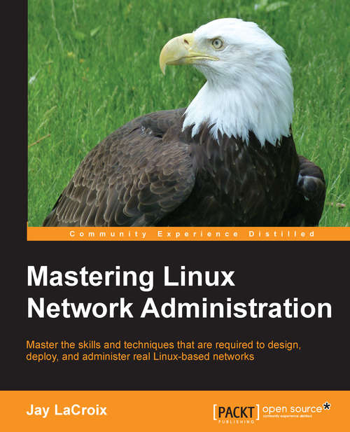 Book cover of Mastering Linux Network Administration