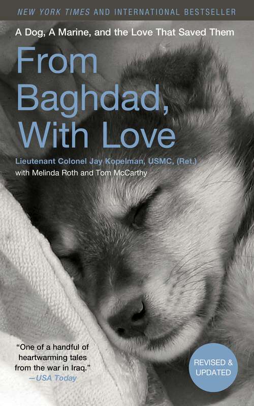 Book cover of From Baghdad, With Love: A Dog, A Marine, and the Love That Saved Them