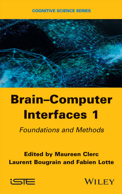 Brain-Computer Interfaces 1: Methods and Perspectives